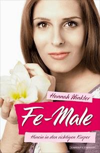 Fe-Male - Hannah Winkler - E-Book