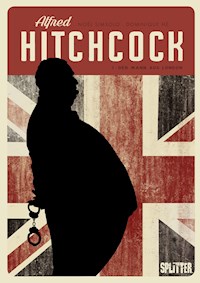 Alfred Hitchcock (Graphic Novel). Band 1 - Noël Simsolo - E-Book