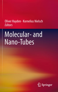 Molecular- and Nano-Tubes -  - E-Book