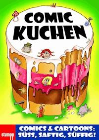 Comic Kuchen - Balduin von Blüte-Bomsel - E-Book