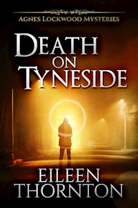 Death on Tyneside - Eileen Thornton - E-Book