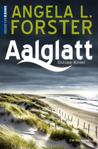 Aalglatt - Angela L. Forster - E-Book