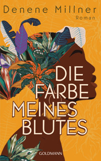 Die Farbe meines Blutes - Denene Millner - E-Book
