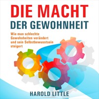 Die Macht der Gewohnheit - Harold Little - Hörbuch