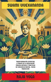 Raja Yoga - Swami Vivekananda - E-Book