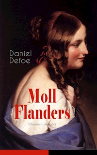 Moll Flanders (Illustrierte Ausgabe) - Daniel Defoe - E-Book