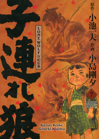 LONE WOLF & CUB MASTER EDITION, Band 7 - Gôseki Kojima;Kazuo Koike - E-Book