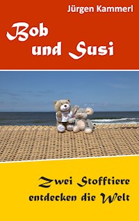 Bob und Susi - Jürgen Kammerl - E-Book
