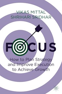 Focus - Vikas Mittal - E-Book