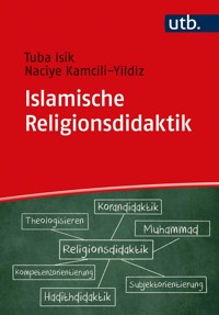 Islamische Religionsdidaktik - Tuba Işık - E-Book