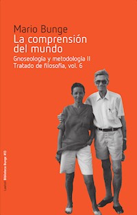 La comprensión del mundo - Mario Bunge - E-Book