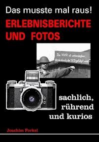 Das musste mal raus! - Joachim Forkel - E-Book
