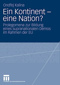 Ein Kontinent - eine Nation? - Ondrej Kalina - E-Book