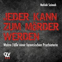 Jeder kann zum Mörder werden - Nahlah Saimeh - Hörbuch