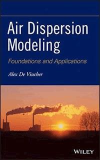 Air Dispersion Modeling - Alex De Visscher - E-Book