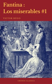 Fatina (Los Miserables #1)(Cronos Classics) - Victor Hugo - E-Book