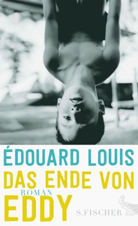 Das Ende von Eddy - Édouard Louis - E-Book