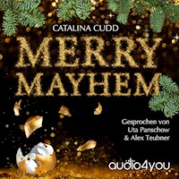 Merry Mayhem - Catalina Cudd - Hörbuch