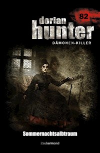 Dorian Hunter 82 – Sommernachtsalbtraum - Christian Schwarz - E-Book