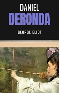 Daniel Deronda - George Eliot - E-Book