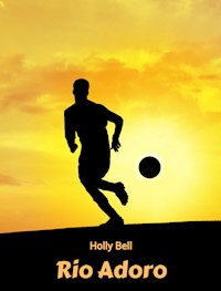 Rio Adoro - Holly Bell - E-Book