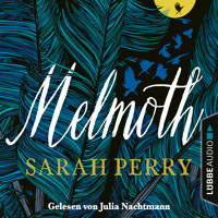 Melmoth (Ungekürzt) - Sarah Perry - Hörbuch