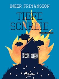 Tiefe Schreie - Inger Frimansson - E-Book