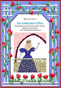 Die helfenden Elfen - Werner A. Korn - E-Book