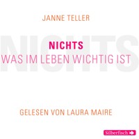 Nichts. Was im Leben wichtig ist - Janne Teller - Hörbuch