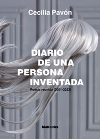 Diario de una persona inventada - Cecilia Pavón - E-Book