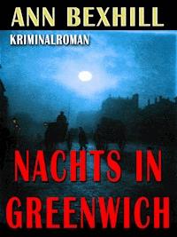 Nachts in Greenwich - Ann Bexhill - E-Book