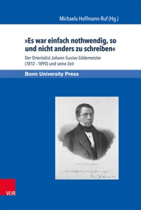 »Es war einfach nothwendig, so und nicht anders zu schreiben« -  - E-Book