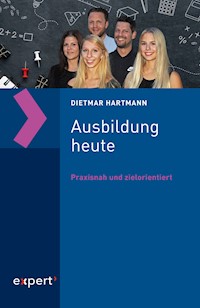Ausbildung heute - Dietmar Hartmann - E-Book