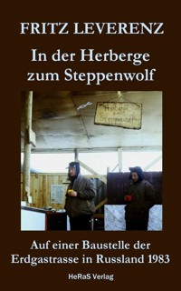 In der Herberge zum Steppenwolf - Fritz Leverenz - E-Book
