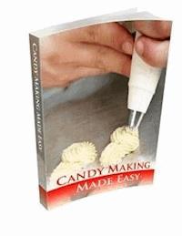 Candy Making Made Easy - Ouvrage Collectif - E-Book