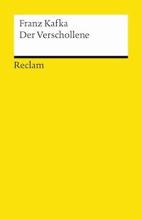 Der Verschollene - Franz  kafka - E-Book