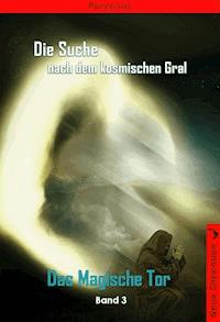 Das Magische Tor - Parzzival - E-Book