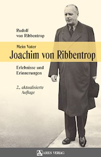 Mein Vater Joachim von Ribbentrop - Rudolf von Ribbentrop - E-Book