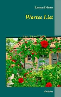 Wortes List - Raymond Hamm - E-Book