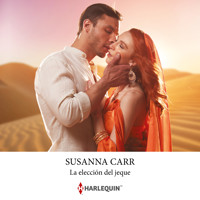 La elección del jeque - Susanna Carr - Hörbuch