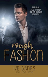 Rough Fashion - Ive Banks - E-Book