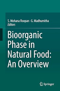 Bioorganic Phase in Natural Food: An Overview - - E-Book