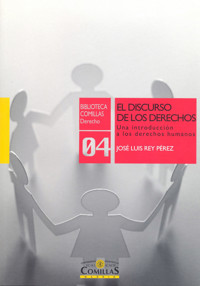 El discurso de los derechos - José Luis Rey Pérez - E-Book