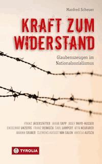 Kraft zum Widerstand - Manfred Scheuer - E-Book