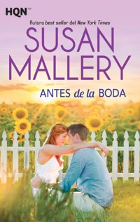 Antes de la boda - Susan Mallery - E-Book