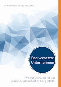 Das vernetzte Unternehmen -  - E-Book