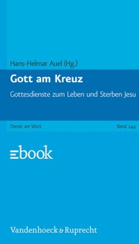 Gott am Kreuz -  - E-Book