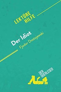 Der Idiot von Fjodor Dostojewski (Lektürehilfe) - Claire Cornillon - E-Book