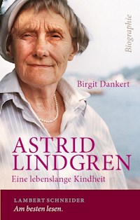 Astrid Lindgren - Birgit Dankert - E-Book