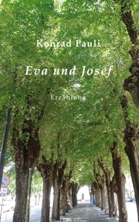 Eva und Josef - Konrad Pauli - E-Book